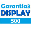 Garantía Display (Reparación de pantalla) hasta 500 euros